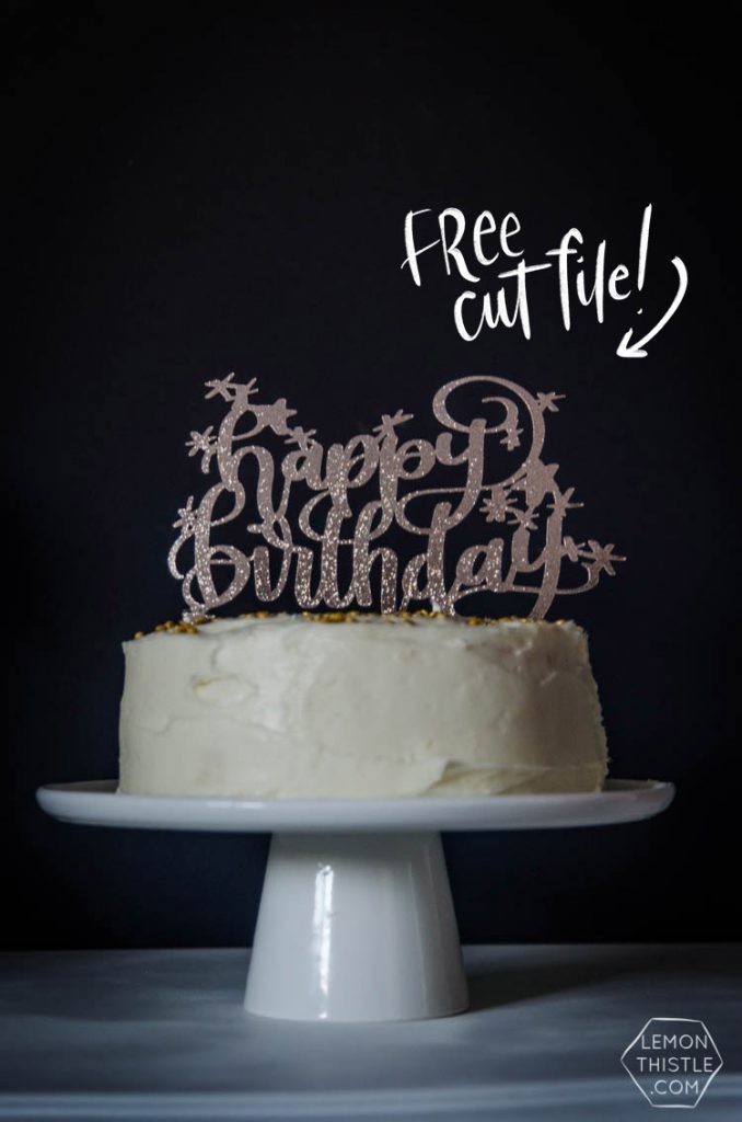 Free Happy Birthday Cake Topper File
