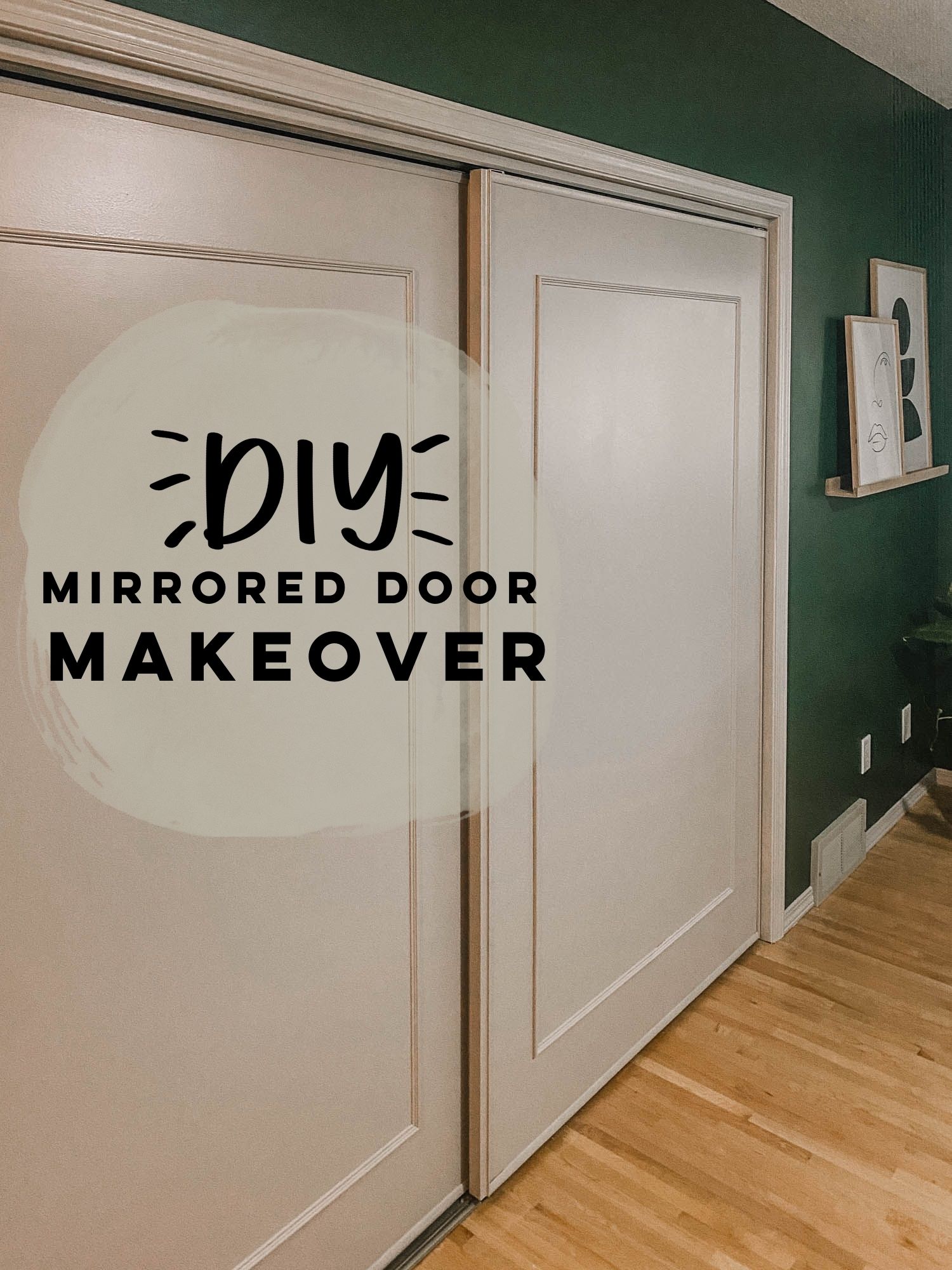 DIY mirrored door update (text over image of doors)