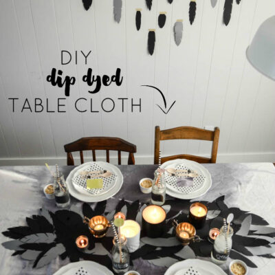 DIY Dip Dye Table Cloth