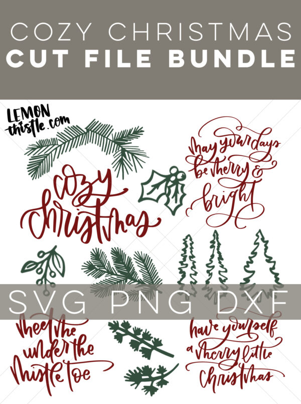 Cozy Christmas SVG Bundle- hand lettered holiday phrases and line art christmas greens for your crafting