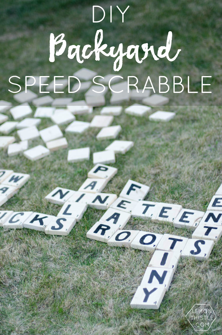 DIY Yard Games- I love this! I've seen Jenga but it's so much fun to have options... like yahtzee! Or this Speed Scrabble.
